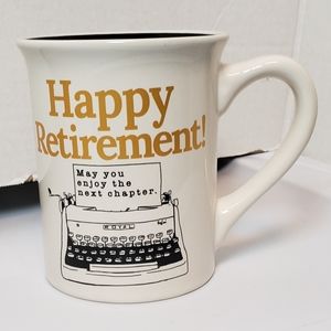 Our Name is Mud Happy Retirement Coffee Mug